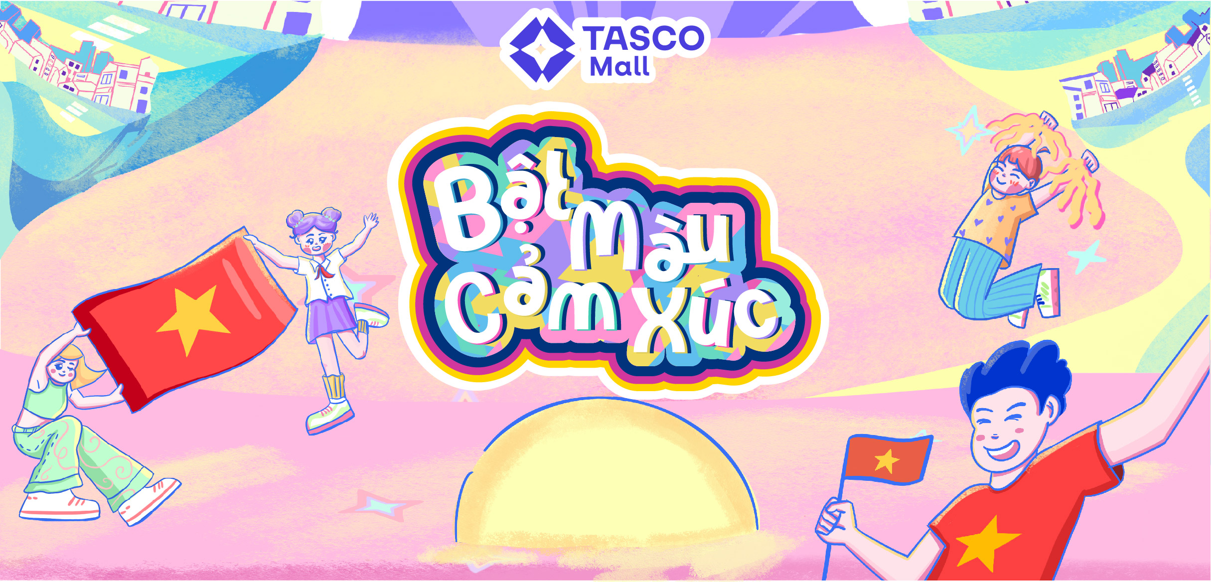 BẬT MÀU CẢM XÚC – THÁNG 5 CÙNG TASCO MALL “CHẠM” CẢM XÚC THEO CÁCH RIÊNG